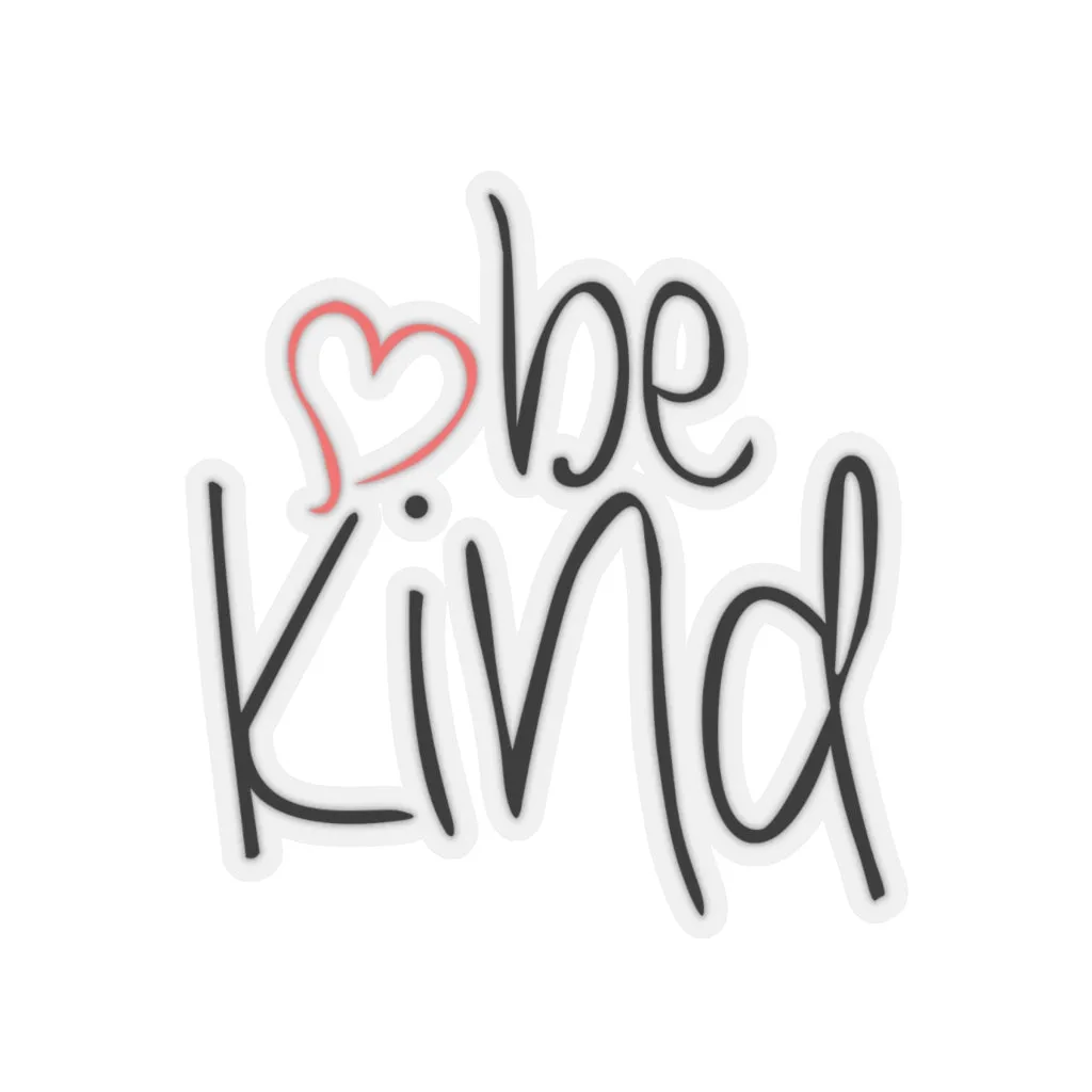 be kind Heart Car Sticker (6X6)