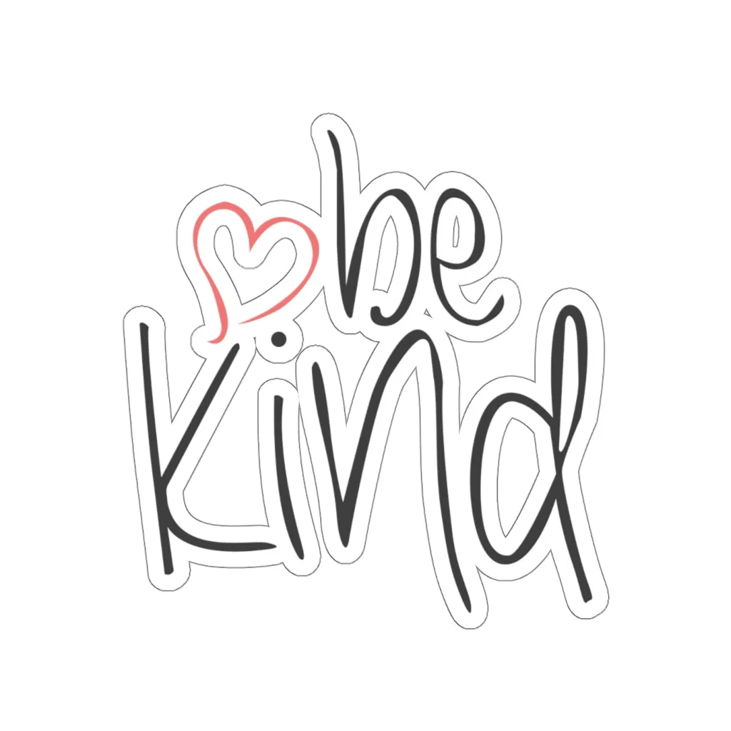 be kind Heart Car Sticker (6X6)